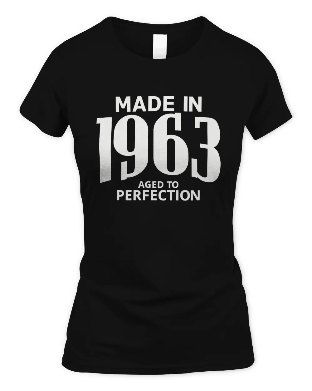 Made in 1963 Aged to Perfection