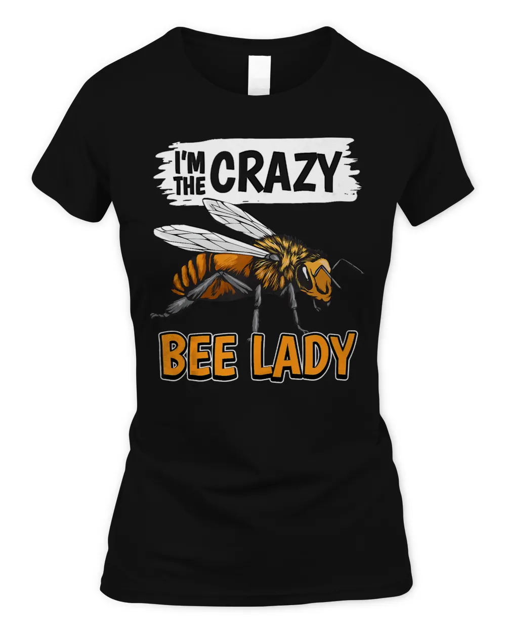 Bee Beekeeper Womens Quote Honey Bee Beekeeper Im The Crazy Bee Lady Bee 535 Hive Beekeeping