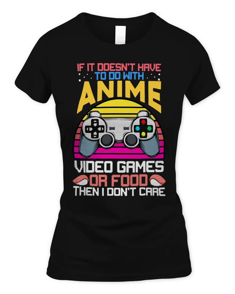 Anime Video Games Food Lazy Hobby Fun Friends Asian Culture