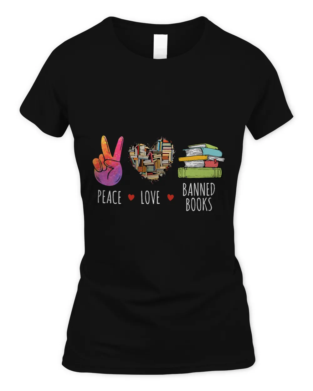 Peace Love Banned Books Lovers Bookworm Readers Women Men 1