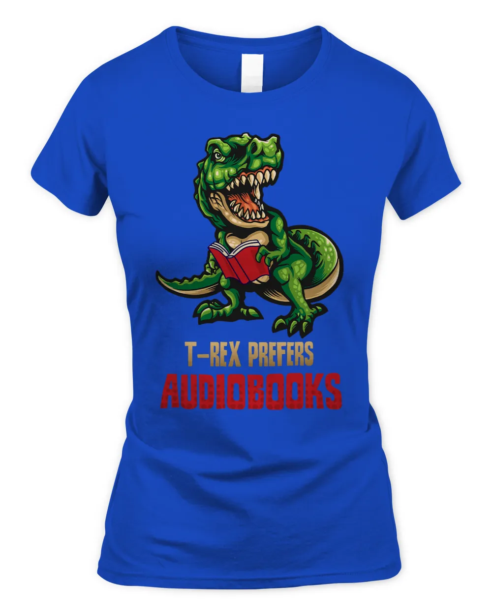 Gifts For Readers Funny TRex Prefers Reading Audiobooks