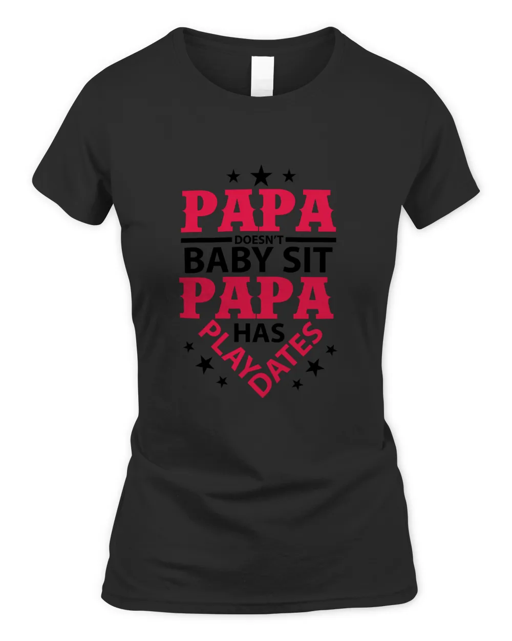 Papa Doesn't Baby Sit Papa Father's Day Gift