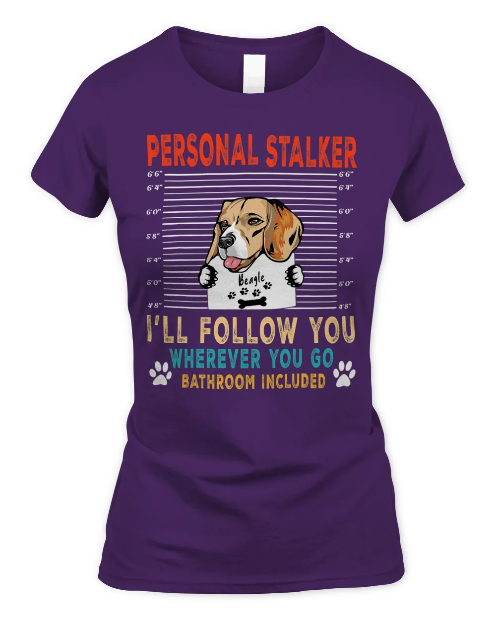 Beagle Dog Personal Stalker Dog Beagle I Will Follow You Dog Lover 51 Beagles