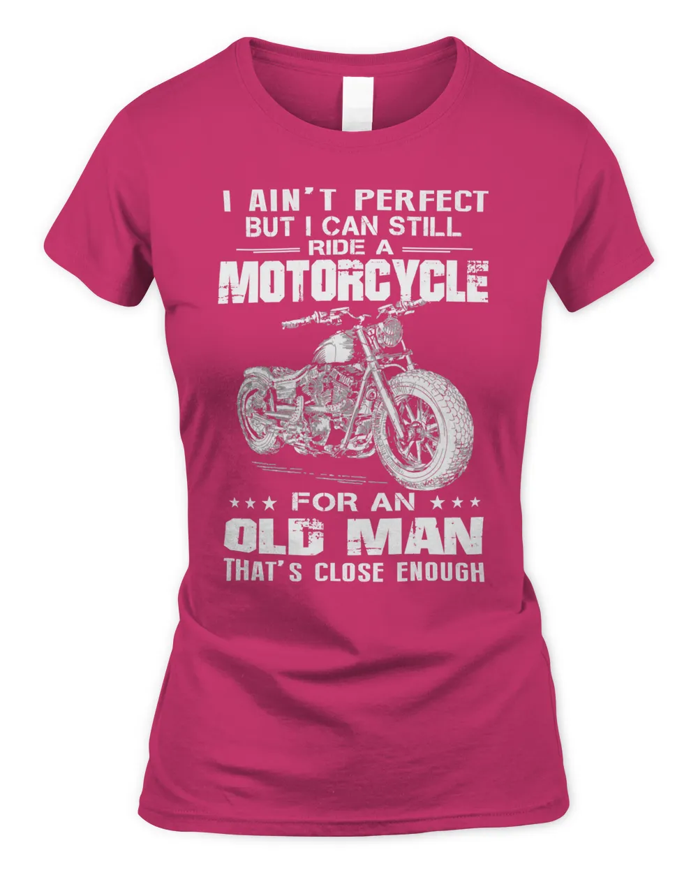 Motocross Rider I Aint perfect but I Can Still ride A motorcycle for an old man Motorcyclist