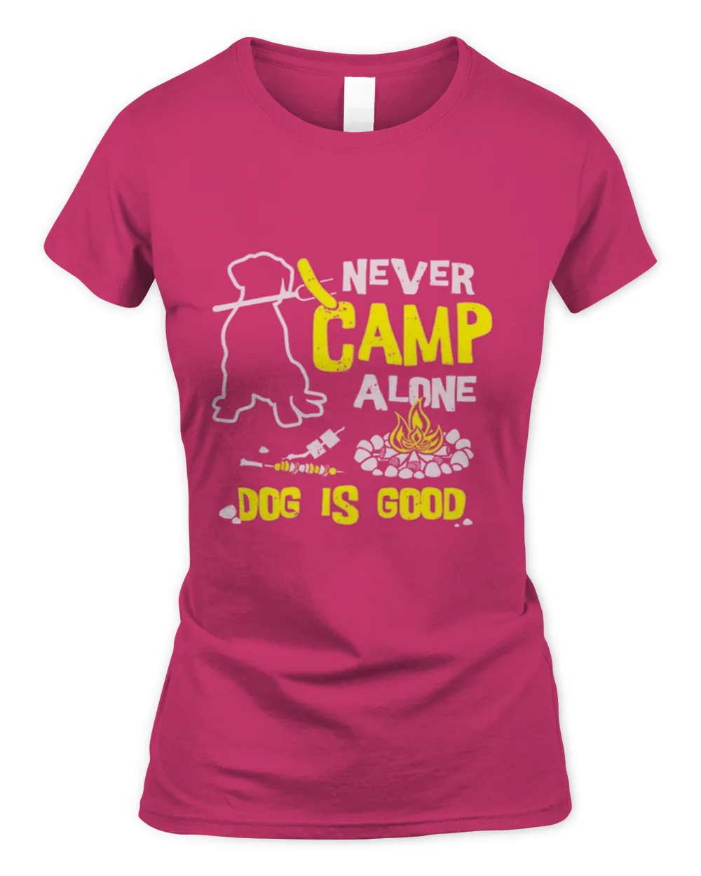 NEVER CAMP ALONE