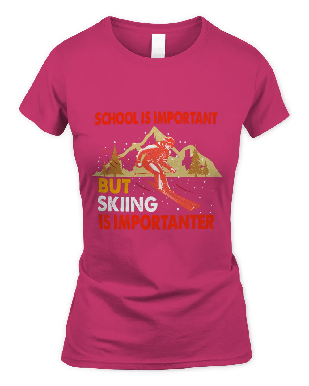 School Is Important But Skiing Is Importanter Funny Ski 1