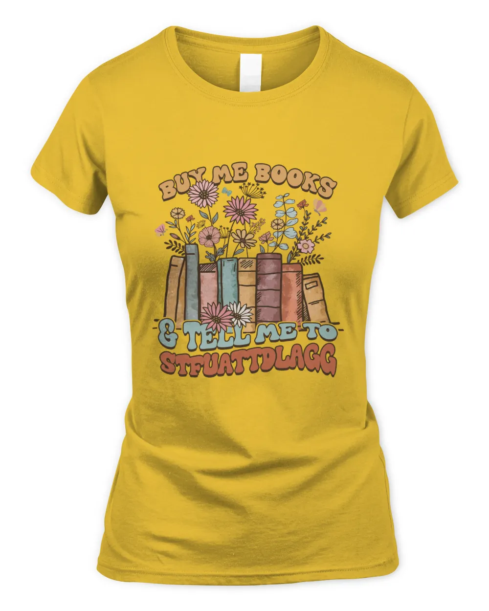 Books Lover Tell Me To STFUATTDLAGG Shirt