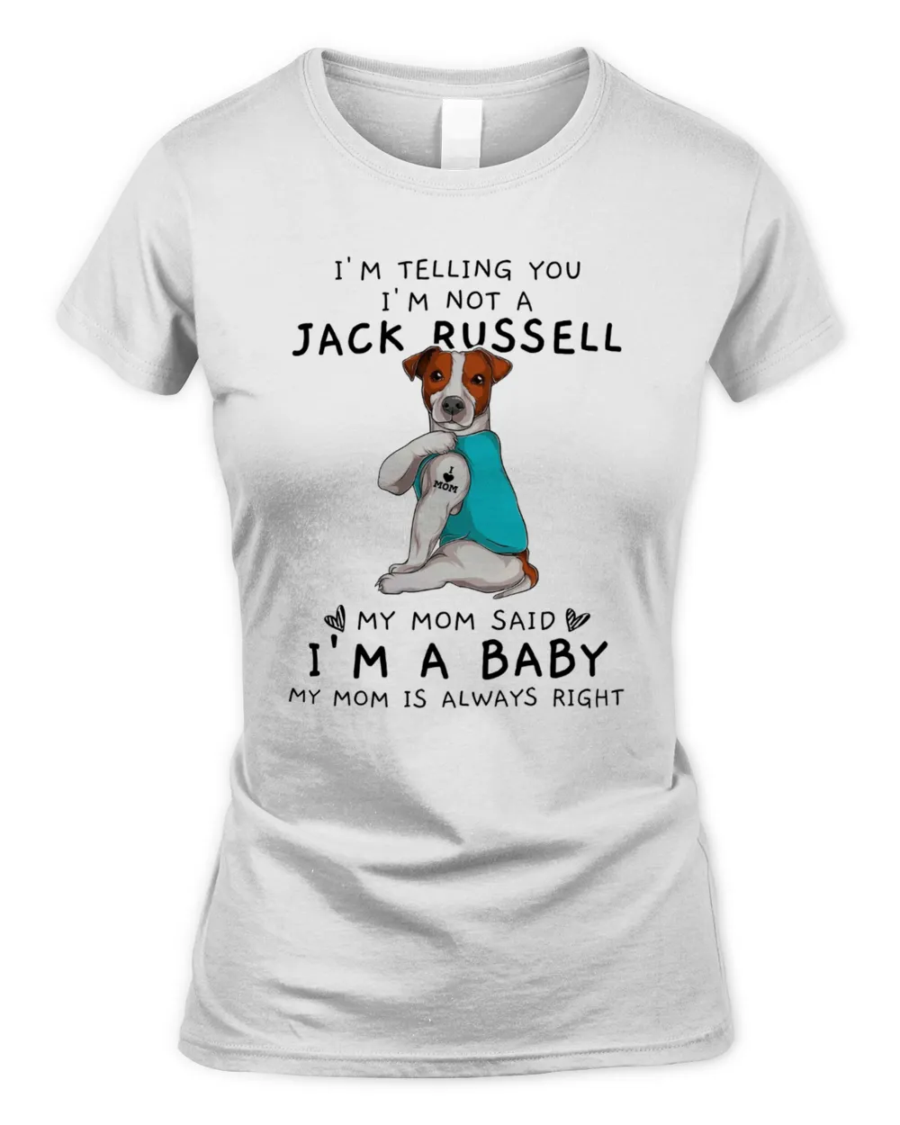 I'm Telling You I'm Not A Jack Russell