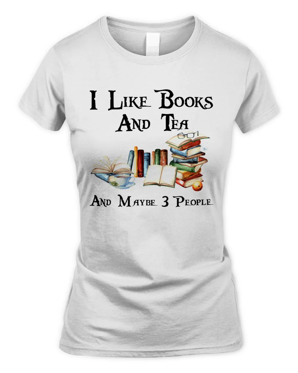 I like books Tea and maybe 3 people