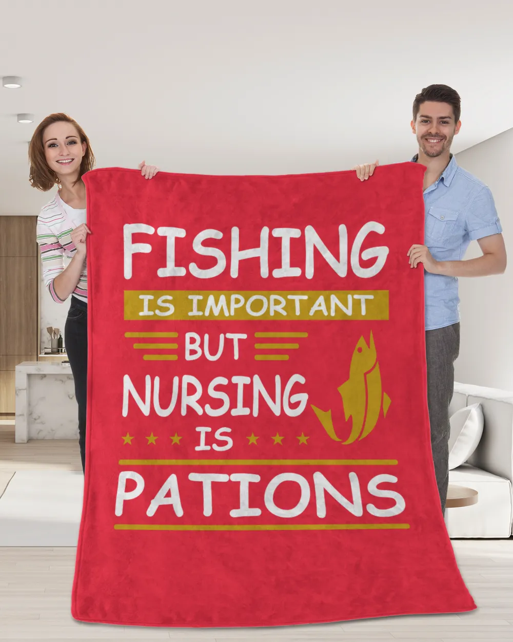 Fishing Is Important But Nursing Is Pations