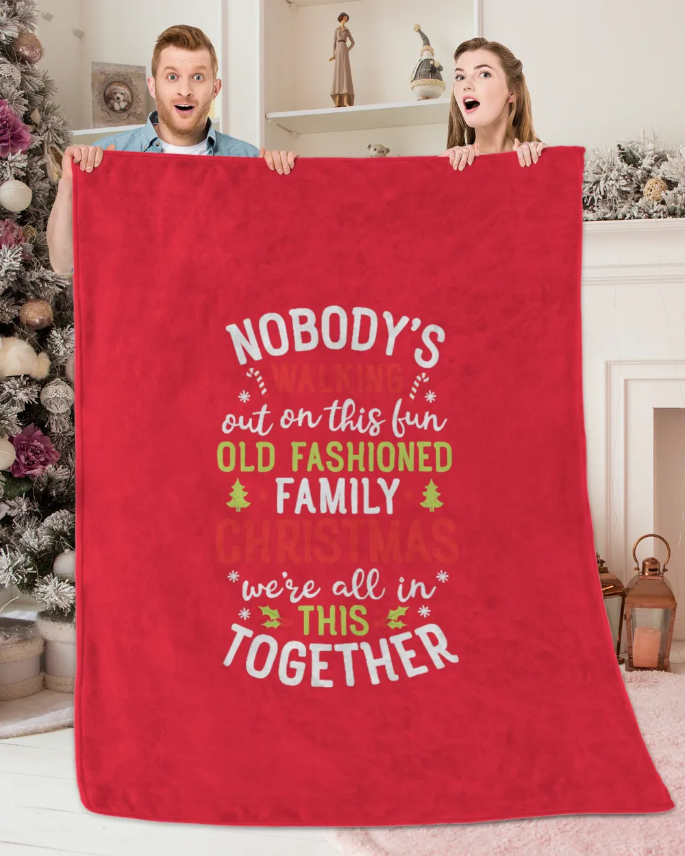 Nobody's Walking Out On This Fun Old Family Christmas Xmas T-Shirt