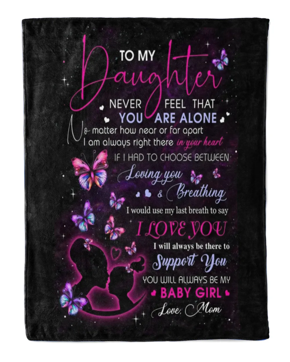 To My Daughter Not Alone Throw Blanket