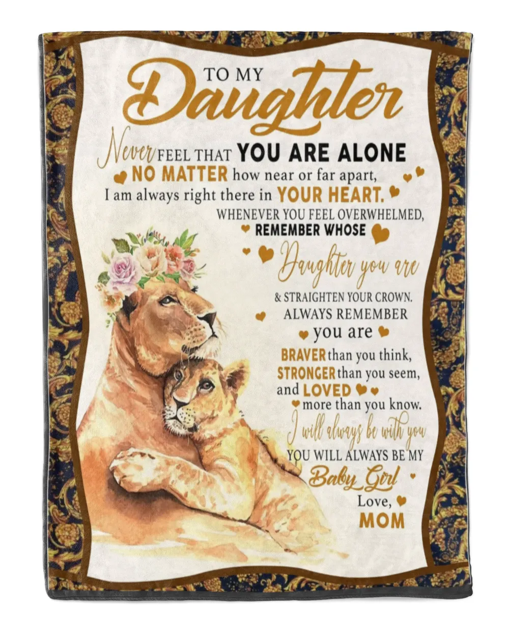 To My Daughter Never Feel That You Are Alone Blanket