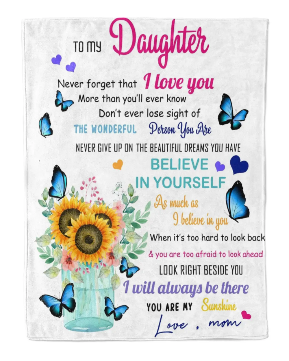 Mom To Sunflower Daughter-Never Forget That You Are My Sunshine blanket