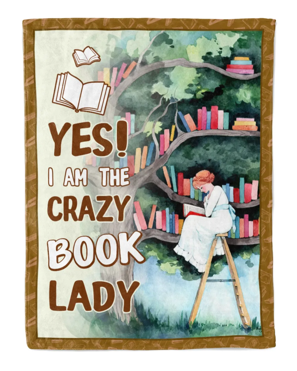 YES I AM THE CRAZY BOOK LADY