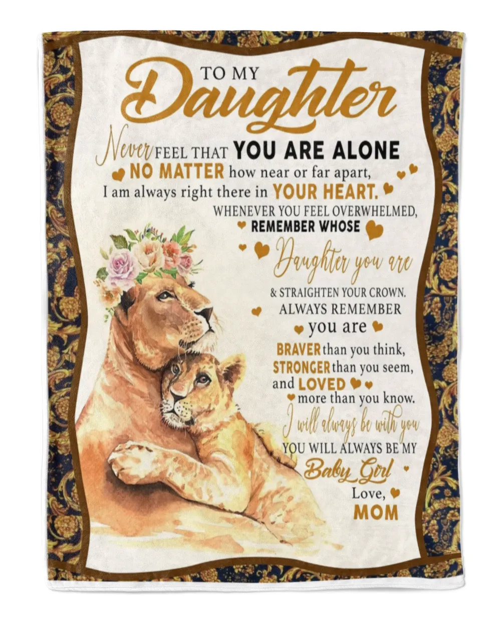 To My Daughter Never Feel That You Are Alone Blanket