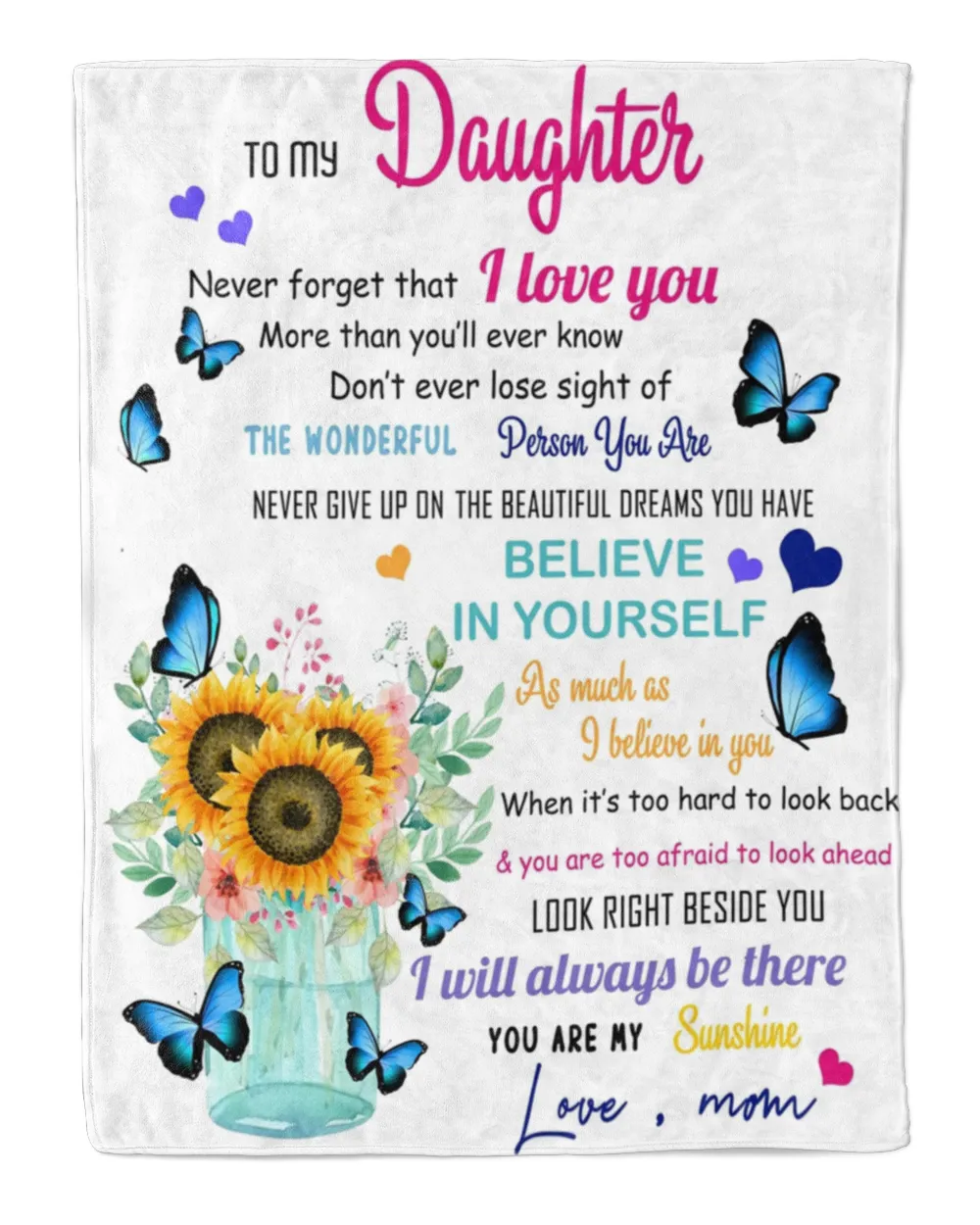 Mom To Sunflower Daughter-Never Forget That You Are My Sunshine blanket