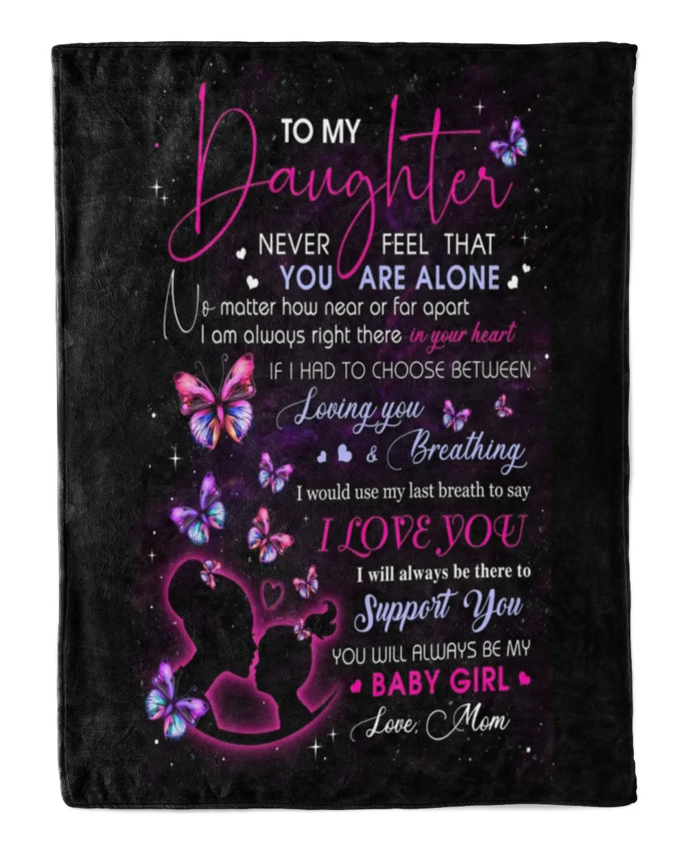 To My Daughter Not Alone Throw Blanket