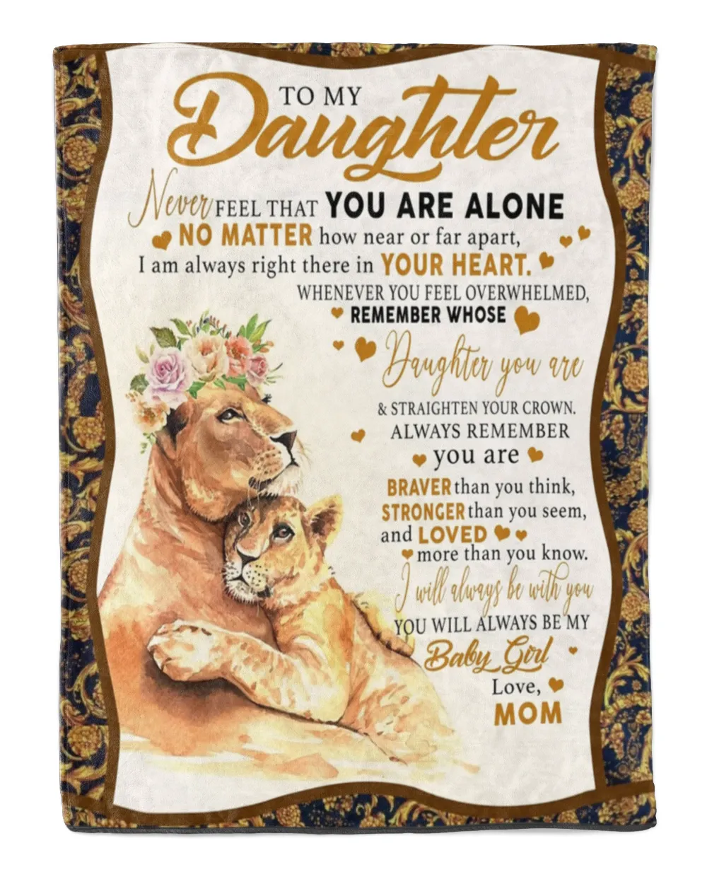 To My Daughter Never Feel That You Are Alone Blanket