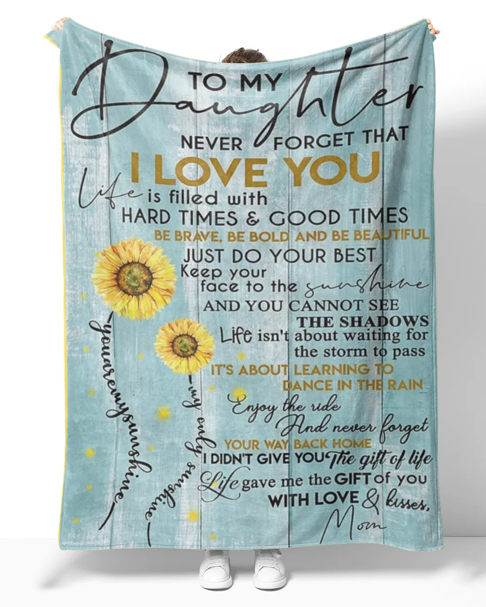 Sunflower To My Daughter Never Forget That I Love You blanket