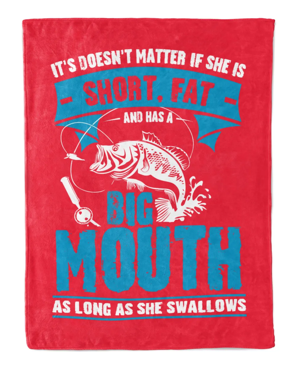 It's Doesn't Matter If She Is Short Fat And Has A Big Mouth As Long As She Swallows