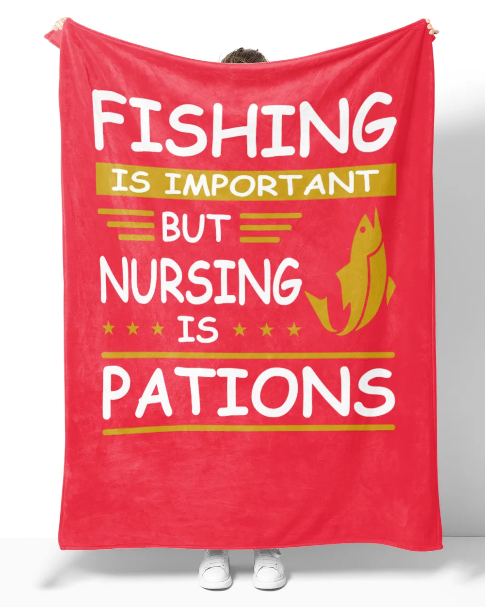Fishing Is Important But Nursing Is Pations