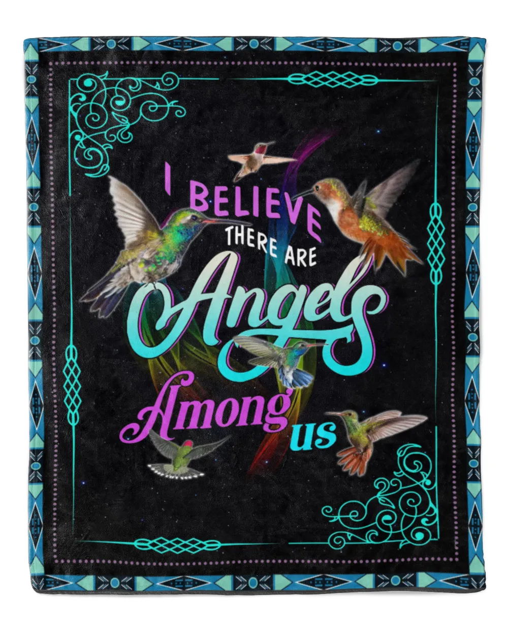 I Believe They Are Angels Among Us - Humming Bird