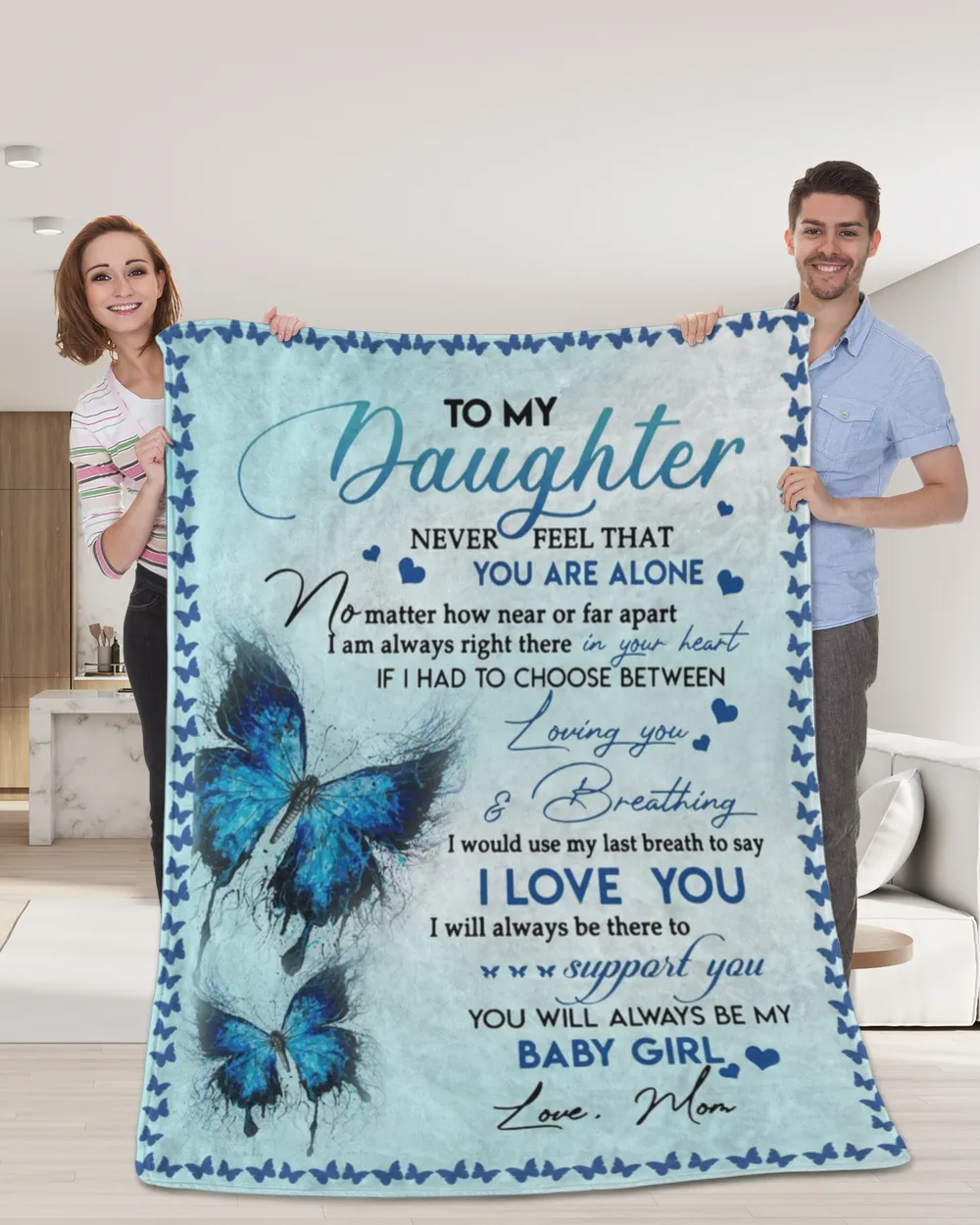 To My Daughter Never Feel That You Are Alone Blanket