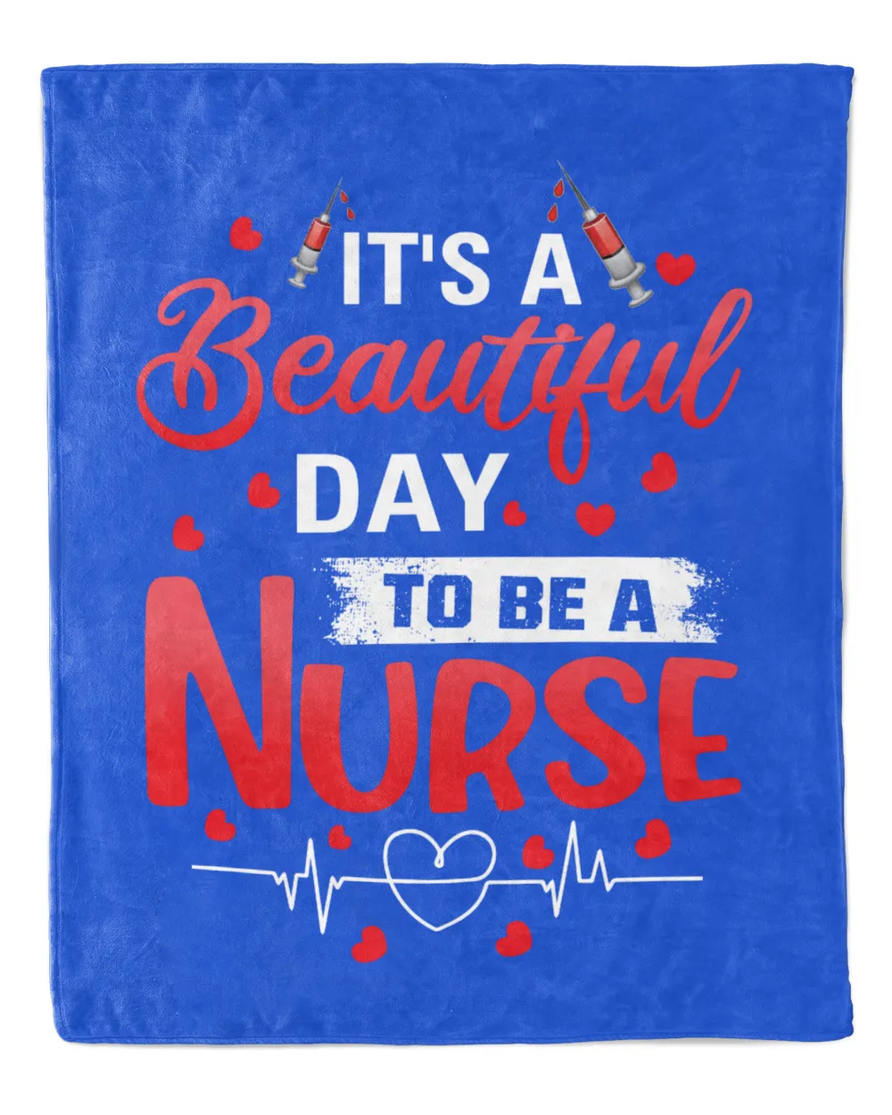 It's A Beautiful Day To be A Nurse