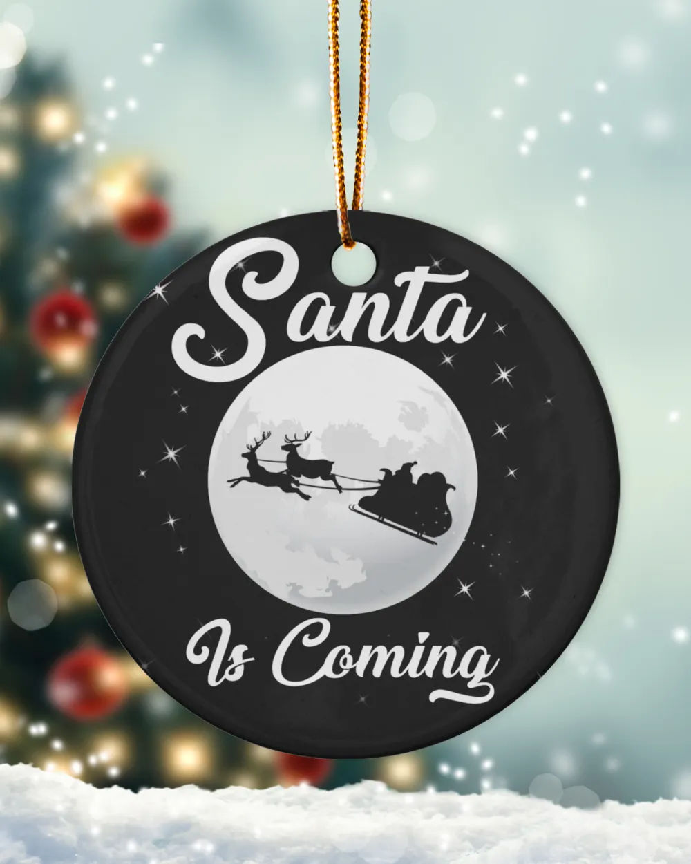 Santa Is Coming Ornament - Circle