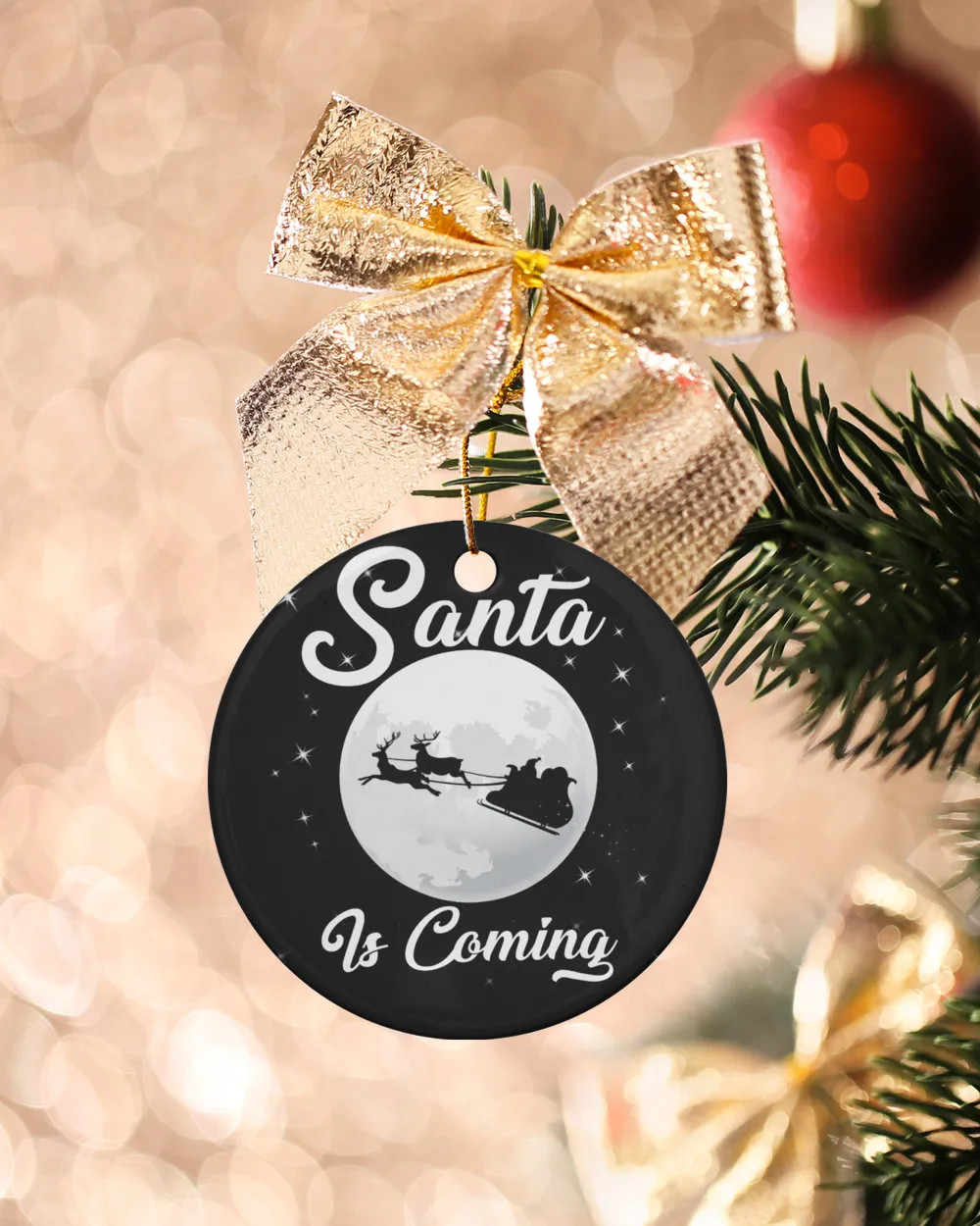 Santa Is Coming Ornament - Circle