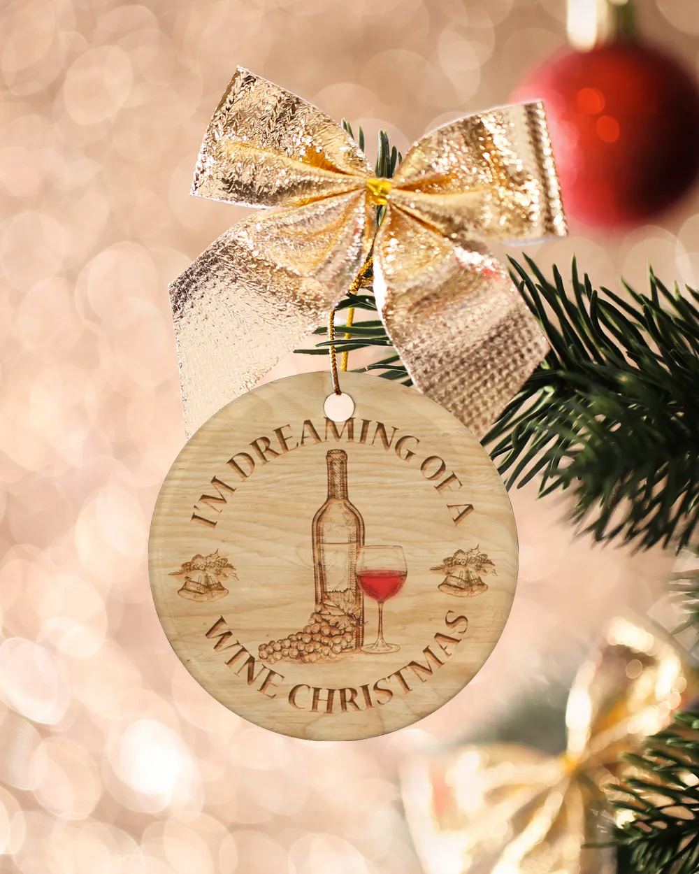 Wine I Am Dreaming Christmas Ornament