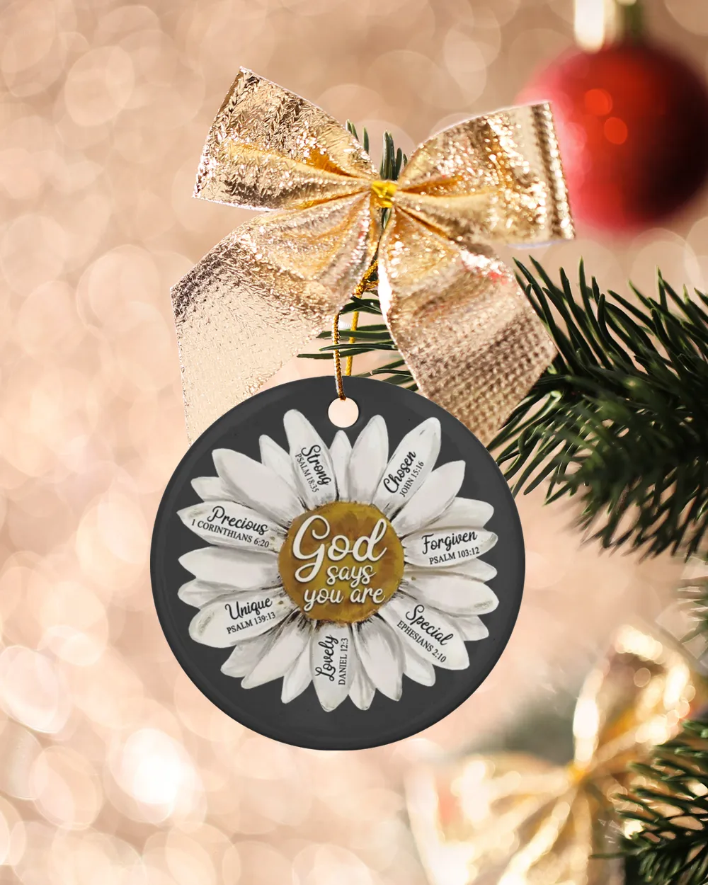 Daisy Ornament, God says you, Jesus Gifts, Christmas Ornaments Gifts, Flower Drawing Decor