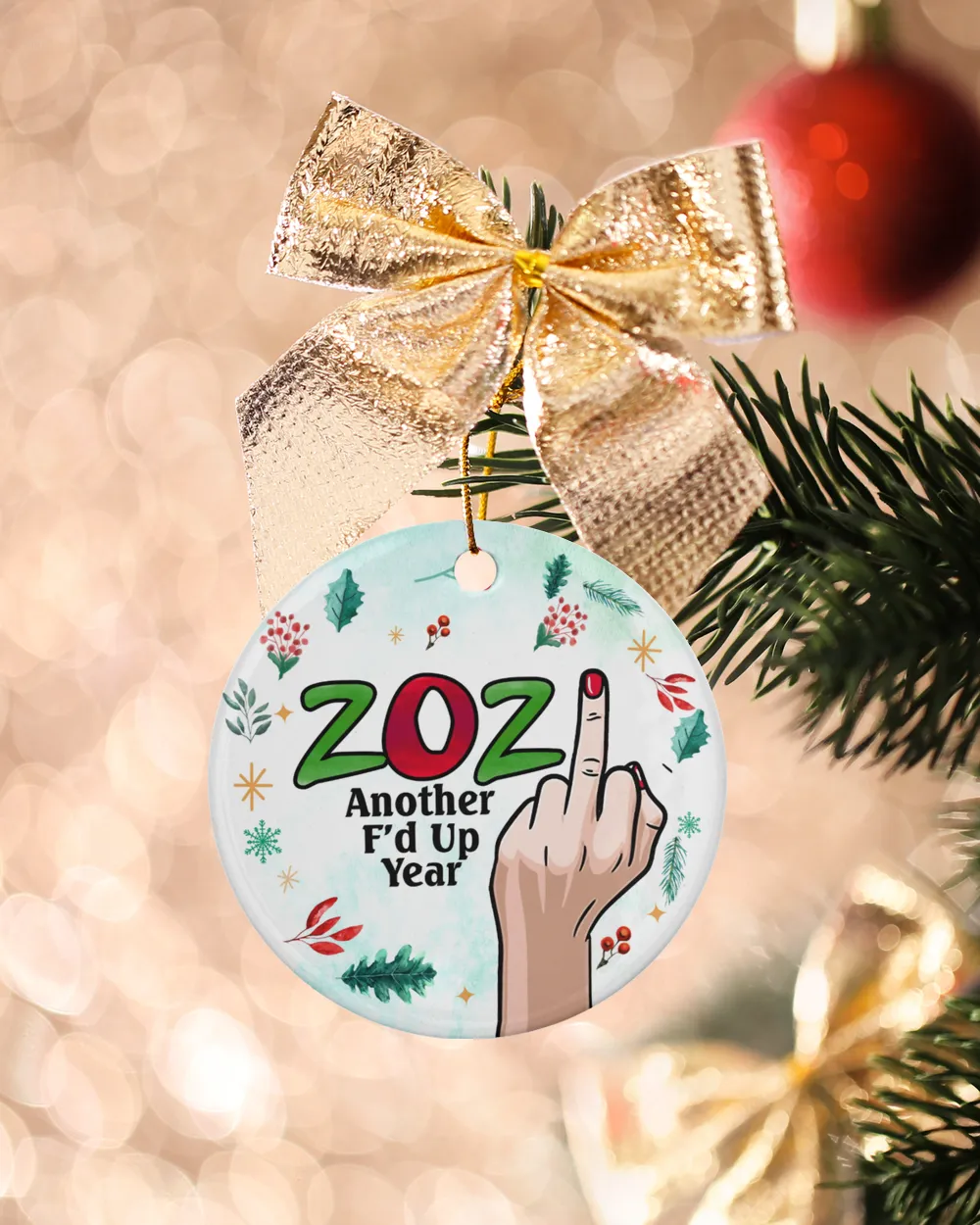 2021 Another F'd Up Year Ornament