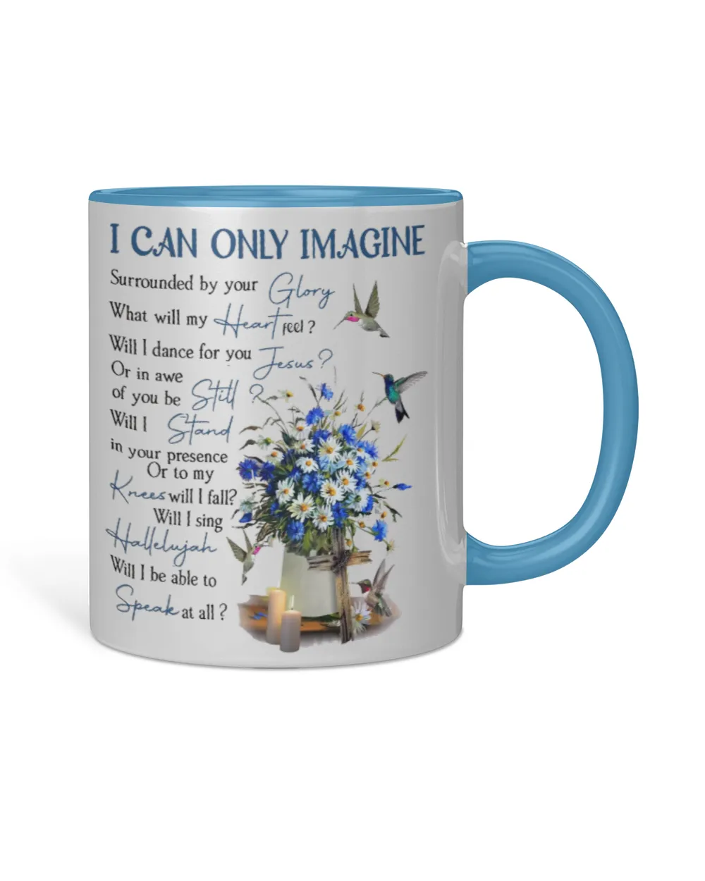 Flower I Can Only Imagine Mug