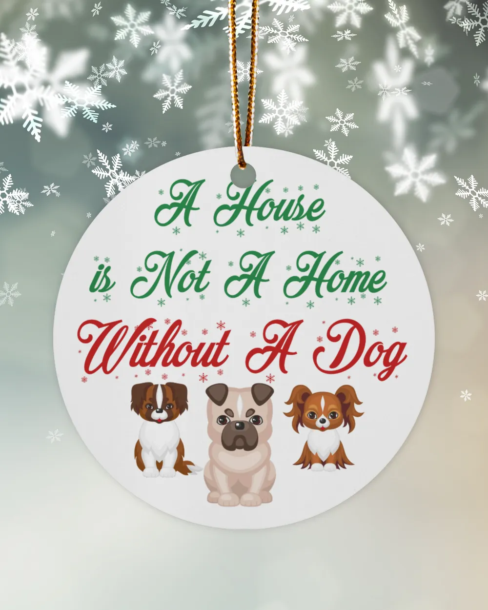A house is not a Home without a Dog