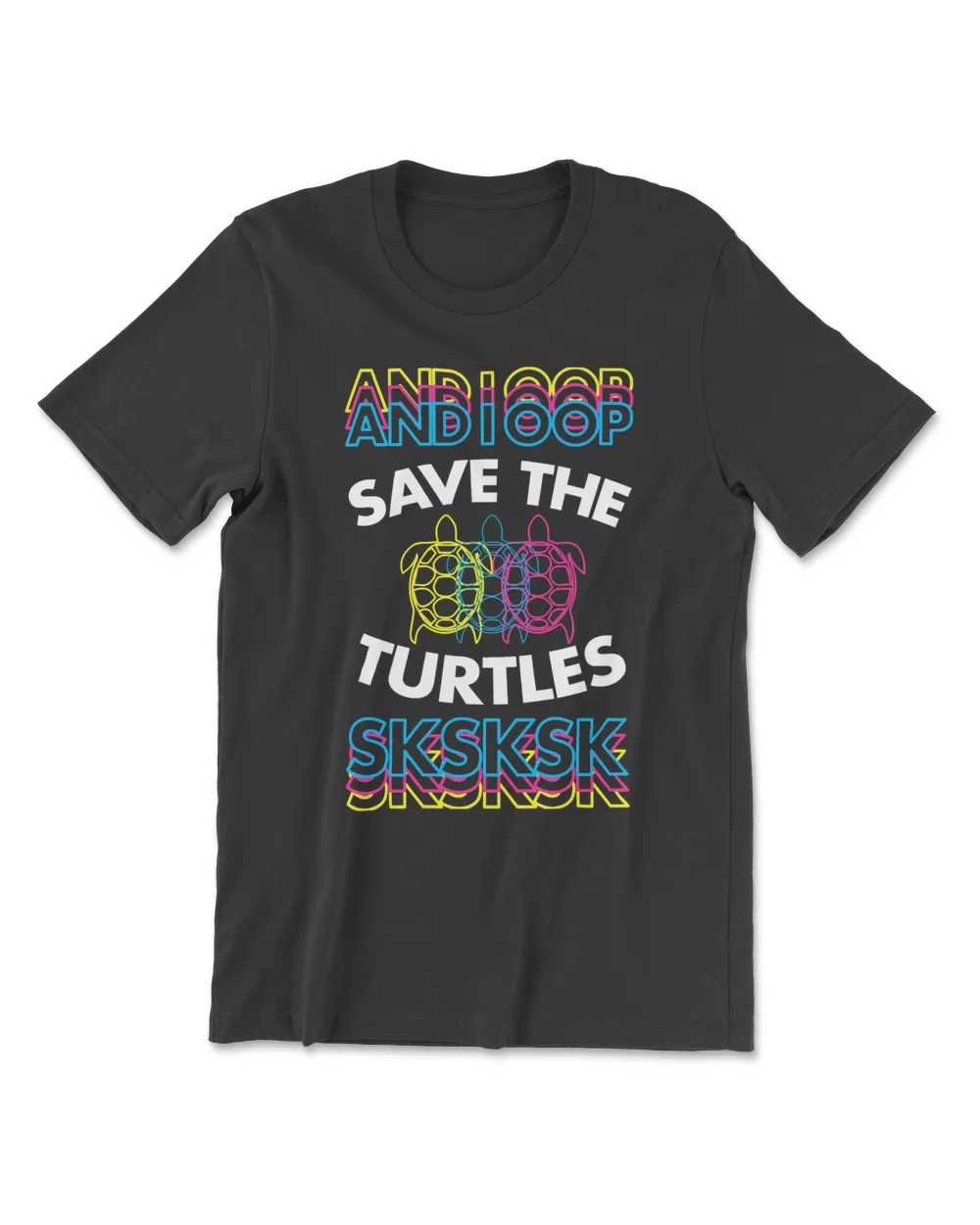 Turtle And I Oop Save The Turtles Sksksk Triple Cute Sea Turtle ChristmasIdea 93 sea turtle Men's Premium Tshirt black s