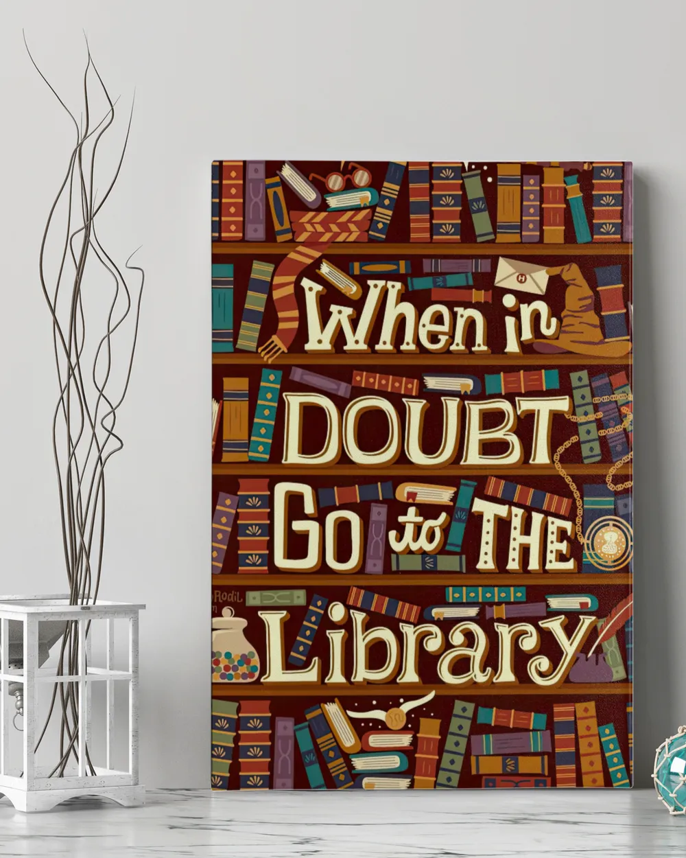 When In Doubt Go To The Library Poster and Canvas Ready To Hang Portrait Canvas white 11x14in
