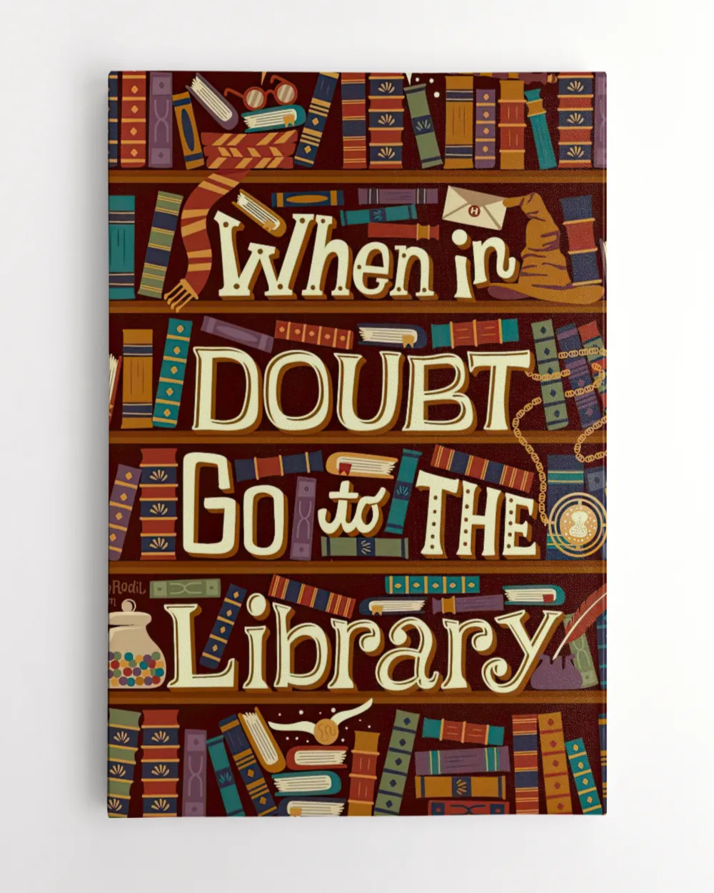 When In Doubt Go To The Library Poster and Canvas Ready To Hang Portrait Canvas white 11x14in
