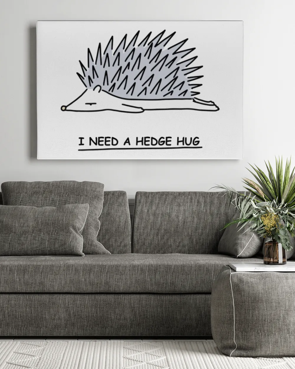 I need a hedge hug canvas