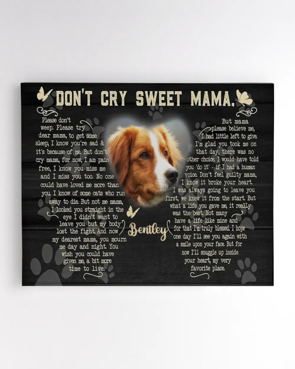 Personalized Custom Don't Cry Sweet Mama Dog Cat Pet Memorial Canvas Art Poster DC24 Ready To Hang Landscape Canvas white 14x11in