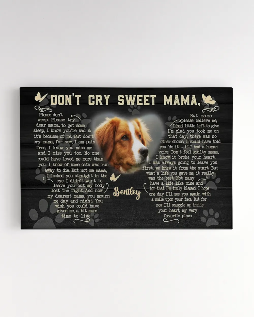 Personalized Custom Don't Cry Sweet Mama Dog Cat Pet Memorial Canvas Art Poster DC24 Ready To Hang Landscape Canvas white 14x11in