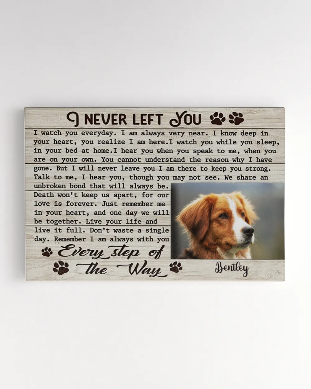 Personalized Custom I Never Left You Dog Cat Pet Memorial Canvas Art Poster DC26 Ready To Hang Landscape Canvas white 14x11in