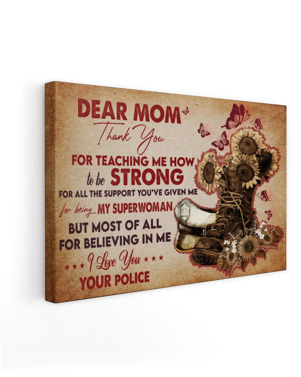 To The Mother Of A Policeman, Dear Mom Thank You Mom, Family Poster Sun Flower And Hat Police Poster