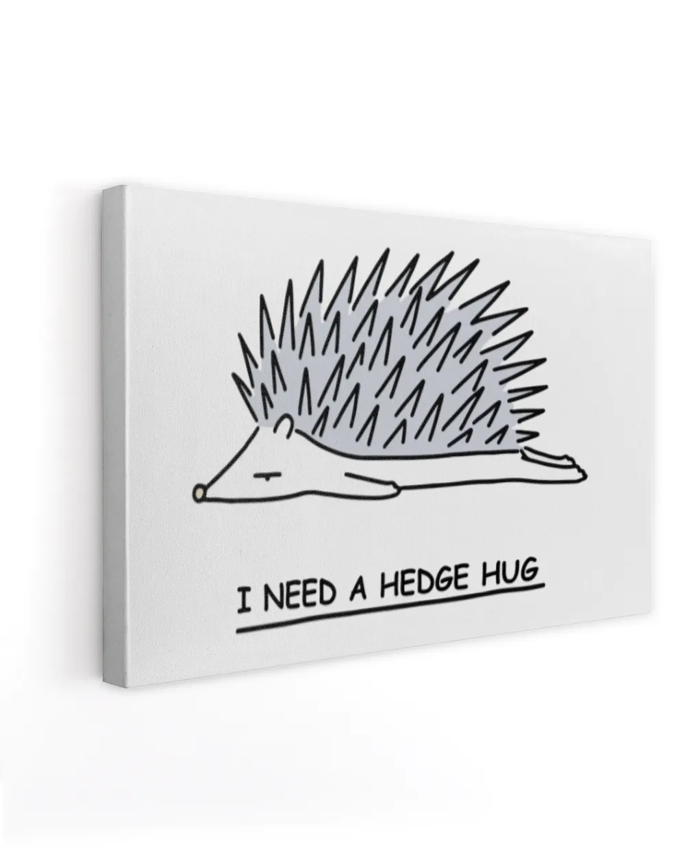 I need a hedge hug canvas