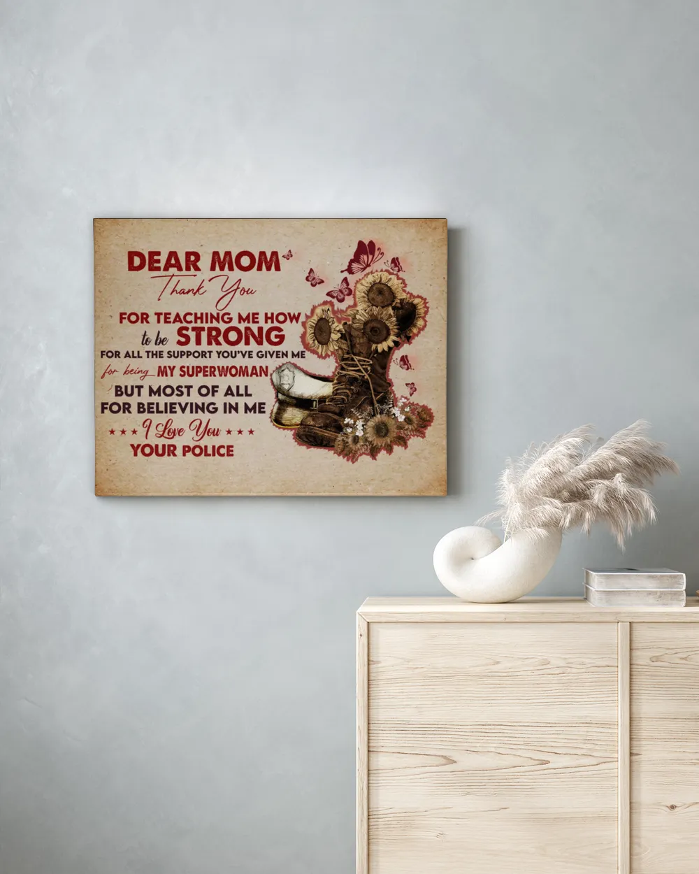 To The Mother Of A Policeman, Dear Mom Thank You Mom, Family Poster Sun Flower And Hat Police Poster