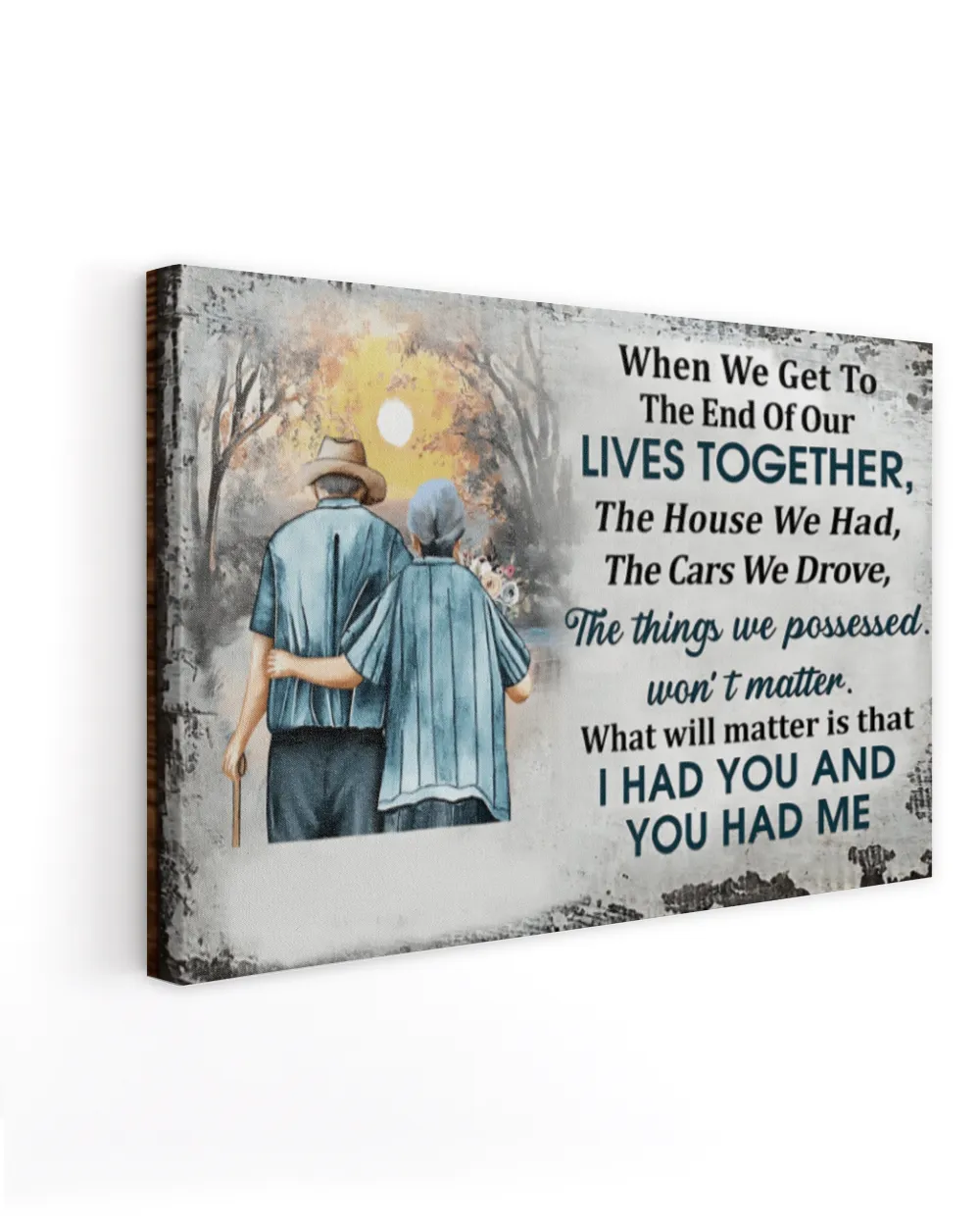 I Had You And You Had Me - Gift For Couple Personalized Canvas Print Home Decoration