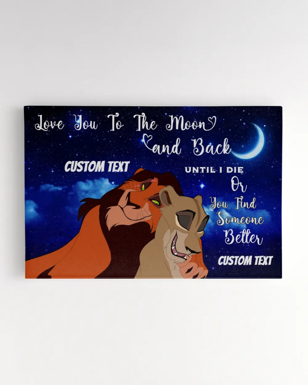 Love You To The Moon And Back - Canvas Lion King