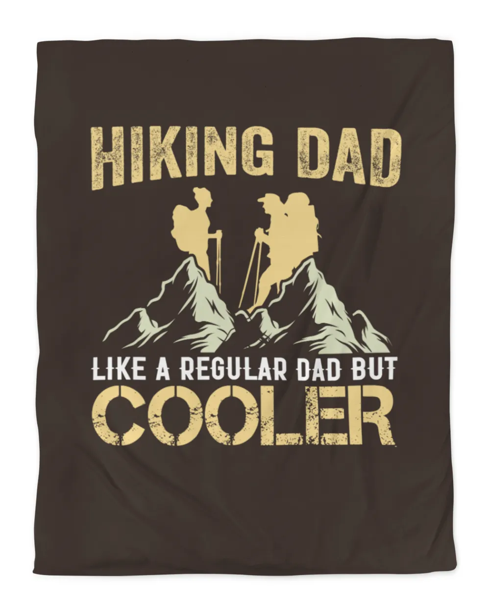 Hiking Dad Like A Regular Dad But Cooler