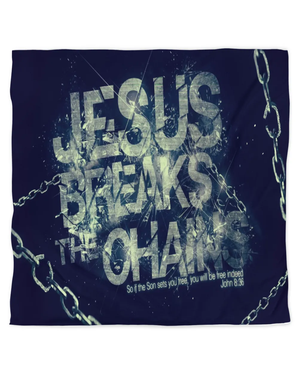 Jesus Breaks The Chains Bedding